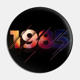 1985 Pin