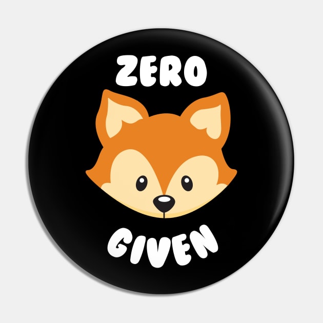 Zero Fox Given Pin by Design Monster