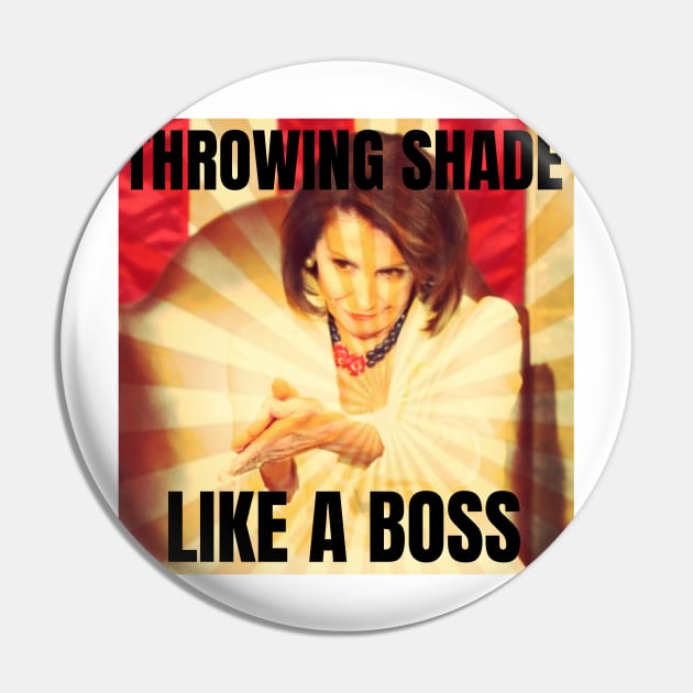 Funny Nancy Pelosi Clap Back Political Power Gifts Pin by gillys