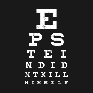 Epstein Eye Chart T-Shirt