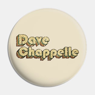 Dave Chappelle // Vintage Rainbow Typography Style // 70s Pin