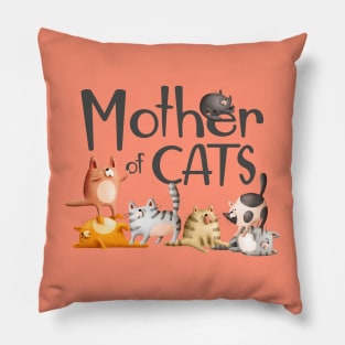 Mother of Cats Pillow