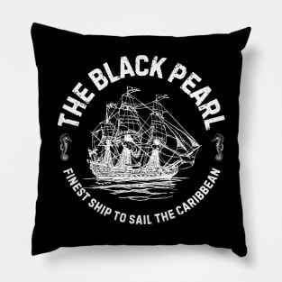 The Black Pearl Finest Ship To Sail The Caribbean Pillow