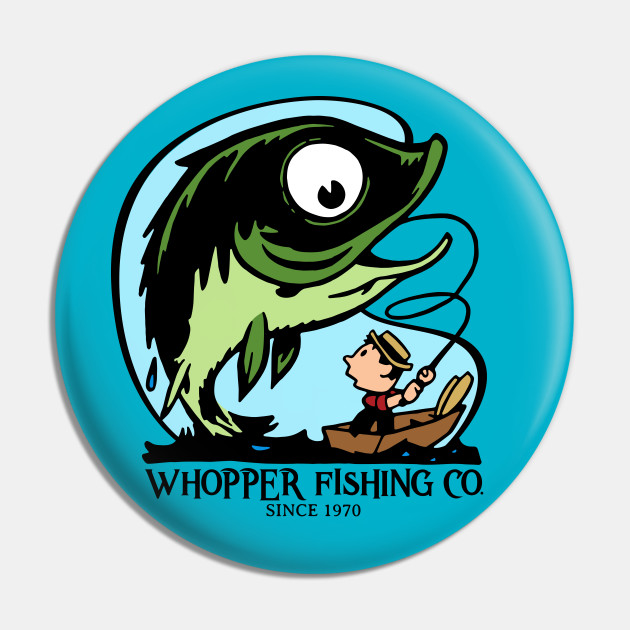 Whopper Fishing Co. - Fishing Company - Pin