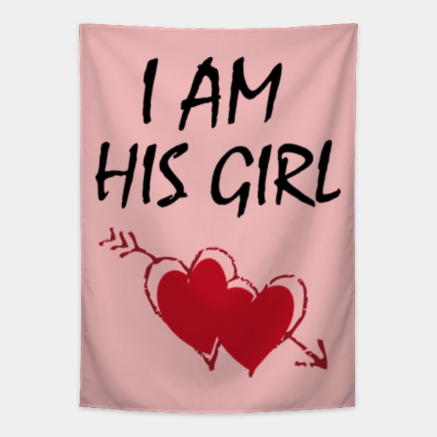 I AM HIS GIRL. HEART ART. Tapestry by RENAN1989