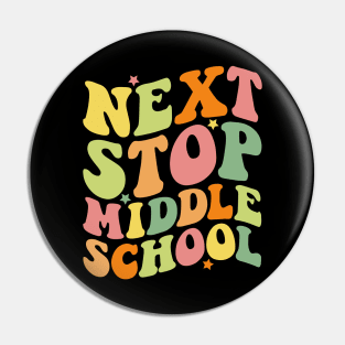 Next Stop Middle School Pin