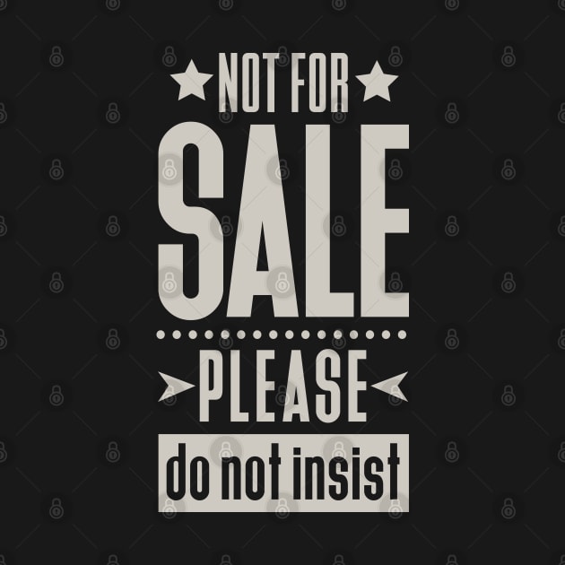 Not For Sale! by Dellan