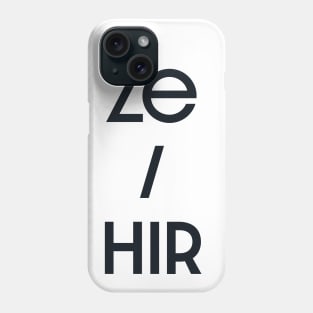 Ze / Hir Phone Case