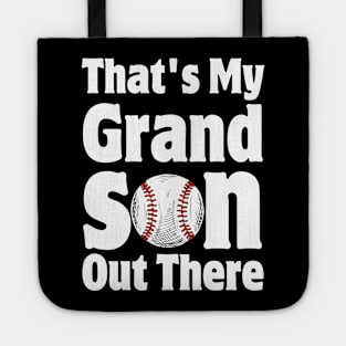 That's My Grandson Out There Tote