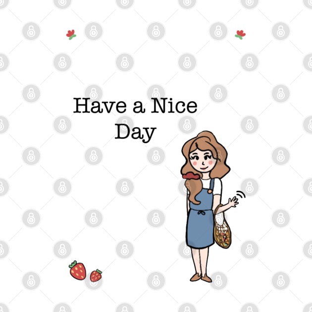 Have a nice day by JustNadia