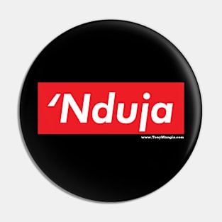 ‘Nduja Pin