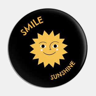 Smile Sunshine Pin