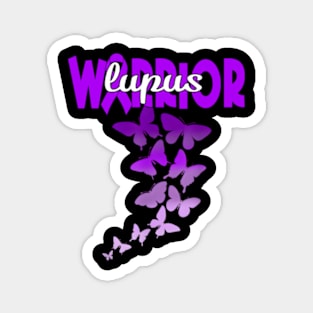 Delightfully Different World LUPUS WARRIOR Magnet