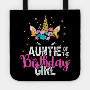 Auntie Of The Birthday Girl Floral Unicorn Birthday Tote