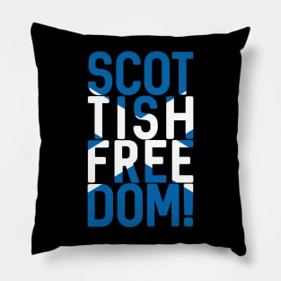 SCOTTISH FREEDOM!, Scottish Independence Saltire Flag Text Slogan Pillow