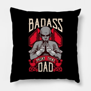 Badass Muay Thai Dad Mixed Martial Arts MMA Pillow