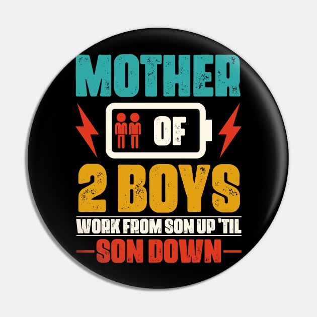 Mother Of 2 Boys Pin by Astramaze