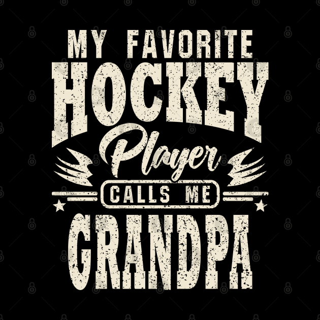 Grandpa My Favorite Hockey Player Calls Me by JaussZ