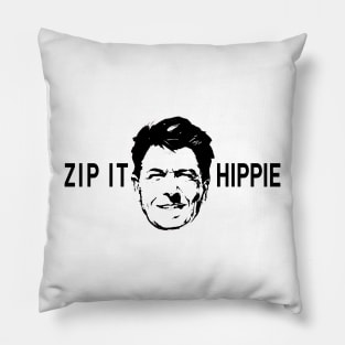 Reagan Says Zip It Hippie Pillow