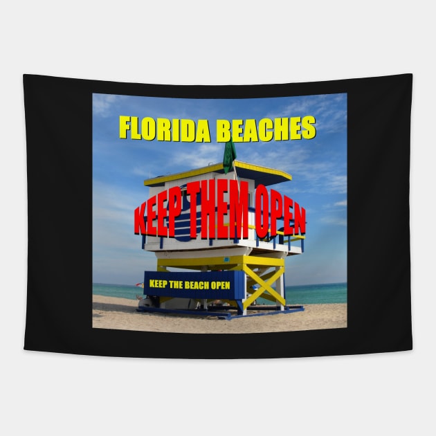 Florida beaches keep them open Tapestry by dltphoto