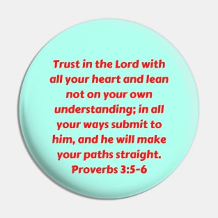 Bible Verse Proverbs 3:5-6 Pin