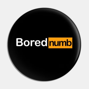 Bored numb Pin