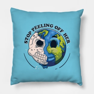 Earth Day-Stop Peeling Off Her Pillow