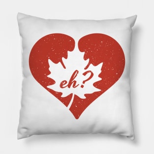 Eh? Canadian Maple Leaf Pillow