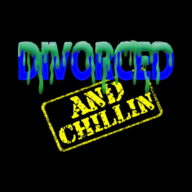 Divorced and Chillin by Smyrx