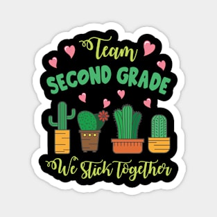 Team Second Grade Cactus Students School We Stick Together Magnet