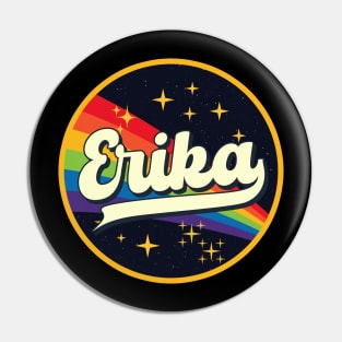Erika // Rainbow In Space Vintage Style Pin