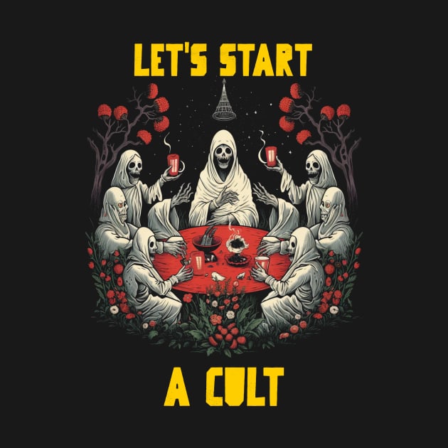 Let’s start a cult by Popstarbowser