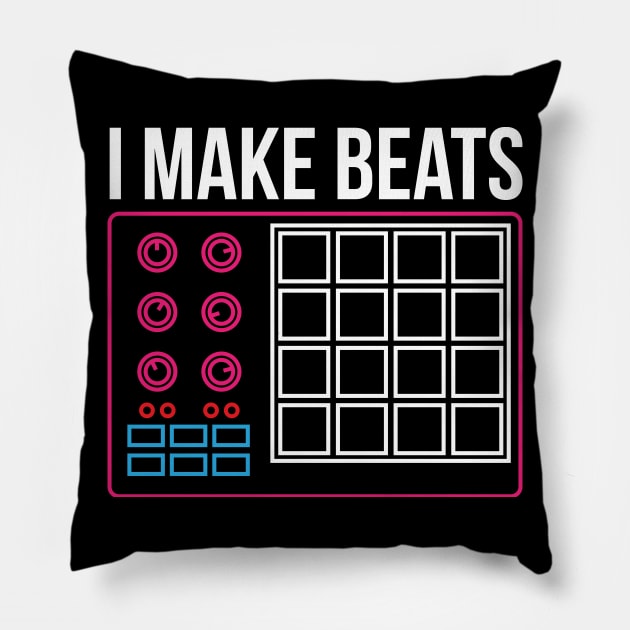 I make beats - Dj Music Beat Pad Audio Producer Gift Pillow by Shirtbubble