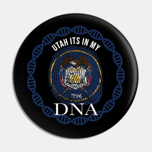 Utah Its In My DNA - Utahn Flag - Gift for Utahn From Utah Pin