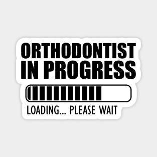 Orthodontist in progress loading Magnet