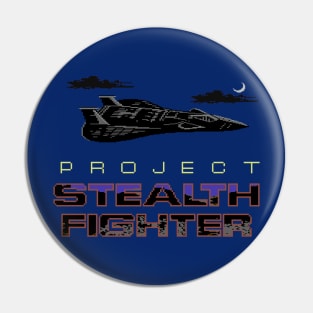 Project Stealth Fighter Pin