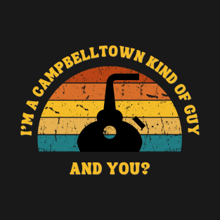 A Campbeltown Kind Of Guy T-Shirt