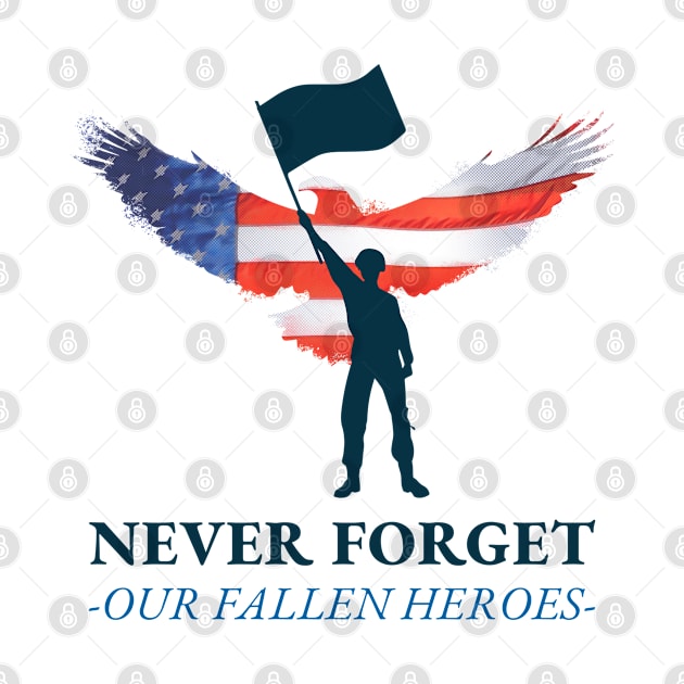 Never Forget. Our Fallen Heroes by soondoock