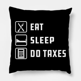 Accounting - Eat Sleep Do Taxes Pillow