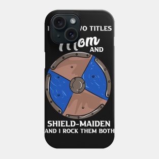 Viking Mythology, Shield Maiden Phone Case