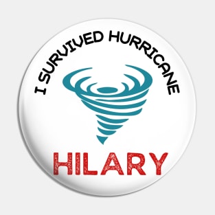 I Survived Hurricane Hilary Pin