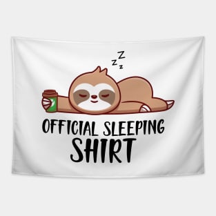 Sloth - Officially Sleeping Shirt Tapestry