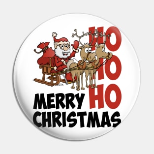 Hohoho Merry Christmas, Santa and his reindeers Pin