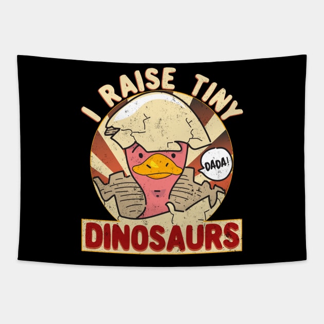 I Raise Tiny Dinosaurs Chicken Dada Fathers Funny Tapestry by alcoshirts