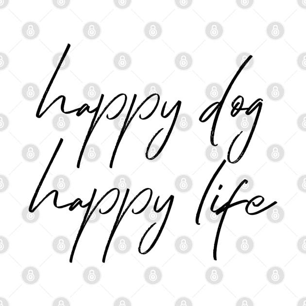 Happy dog, Happy life by Kobi