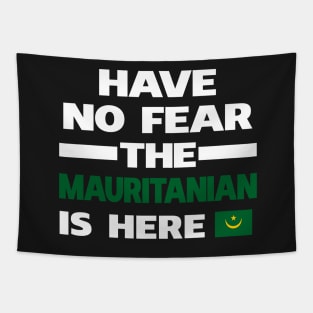 No Fear Mauritanian Here Mauritania Tapestry