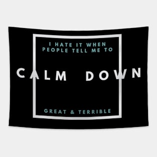 CALM DOWN (Dark) Tapestry