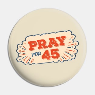 Pray For 45 Pin