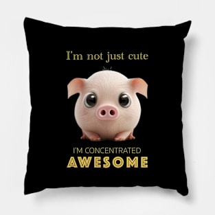 Pig Concentrated Awesome Cute Adorable Funny Quote Pillow