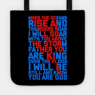 I will be still and know you are god Tote